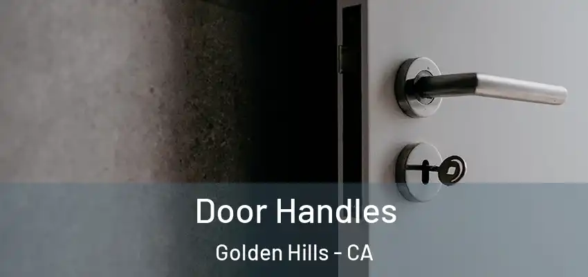  Door Handles Golden Hills - CA