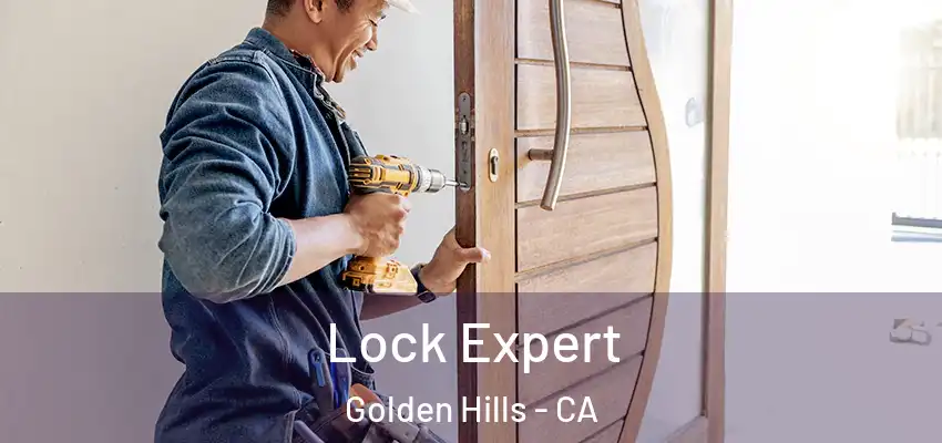 Lock Expert Golden Hills - CA